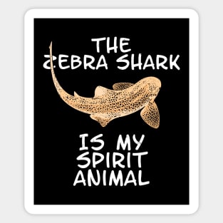 The zebra shark is my spirit animal Sticker